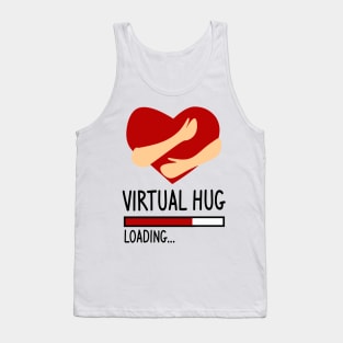 Virtual Hug Loading Tank Top